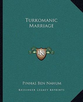 Paperback Turkomanic Marriage Book