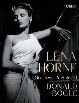 Hardcover Lena Horne: Goddess Reclaimed Book