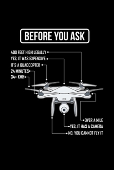 Paperback Before you ask: 6x9 Drone - dotgrid - dot grid paper - notebook - notes Book