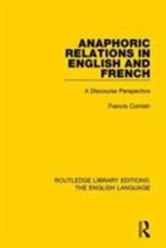 Paperback Anaphoric Relations in English and French: A Discourse Perspective Book