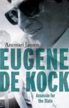 Paperback Eugene de Kock: Assassin for the State Book