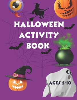Paperback Halloween Activity book: Halloween Activity book for kids Book