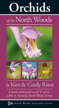 Paperback Orchids of the North Woods Book