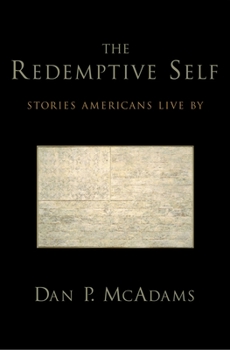 Hardcover The Redemptive Self: Stories Americans Live by Book