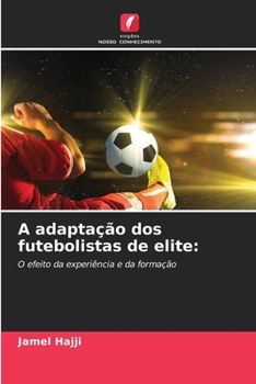 Paperback A adaptação dos futebolistas de elite [Portuguese] Book