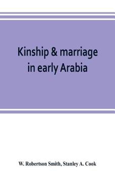 Paperback Kinship & marriage in early Arabia Book