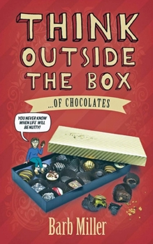 Paperback Think outside the box....of chocolates Book