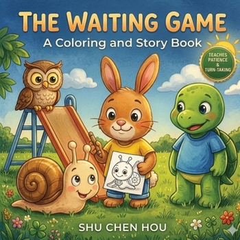 The Waiting Game: A Coloring and Story Book (Colorme Story)