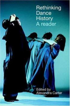 Paperback Rethinking Dance History: A Reader Book