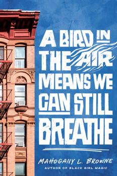 Library Binding A Bird in the Air Means We Can Still Breathe Book