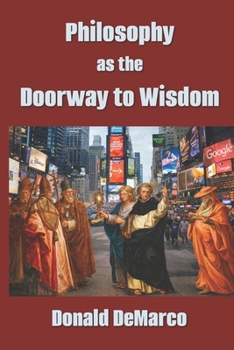 Paperback Philosophy as the Doorway to Wisdom Book