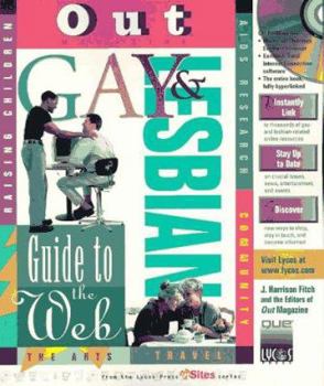 Paperback Out's Gay & Lesbian Guide to the Web (The Lycos Insites Series) Book