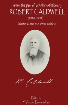 Paperback from the pen of Scholar-Missionary ROBERT CALDWELL Book