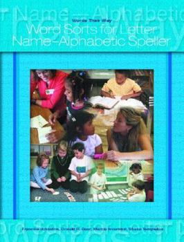 Paperback Words Their Way: Word Sorts for Letter Name Alphabetic Spellers Book