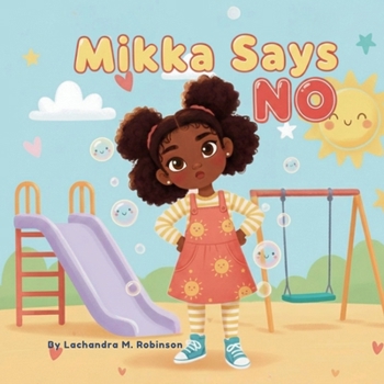 Paperback Mikka Says No Book