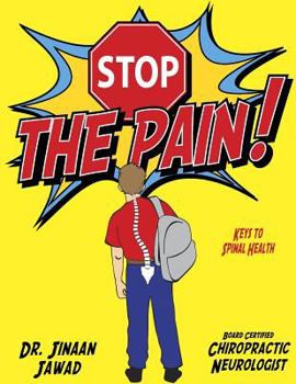 Paperback STOP The Pain!: Keys To Spinal Health Book