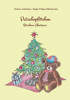 Paperback Patschepfötchen: Bärchens Abenteuer [German] Book