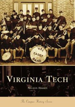 Virginia Tech (VA) (College History Series) - Book  of the Campus History