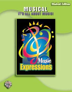 Paperback Music Expressions Grade 6 (Middle School 1): Musical -- It's All about Music! (Student Edition) Book