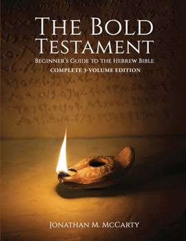 Paperback The Bold Testament: Beginner's Guide To The Hebrew Bible Book