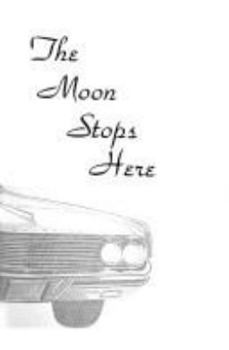 Hardcover The Moon Stops Here Book