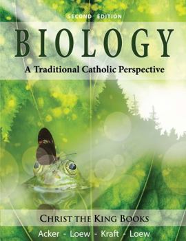 Catholic Biology for High School - A Traditional Perspective