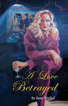 Paperback A Love Betrayed Book