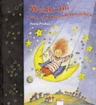 Hardcover Weißt du, wie viel Sternlein stehen. Meine schönsten Gute- Nacht- Lieder. ( Ab 2 J.). [German] Book