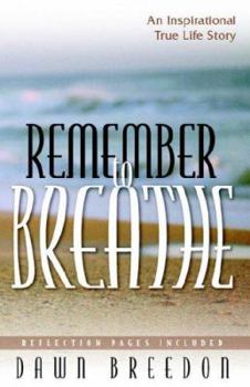Paperback Remember to Breathe Book