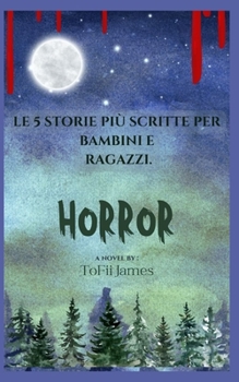 Paperback Le 5 Storie Più Scritte Per Bambini E Ragazzi. [Italian] Book