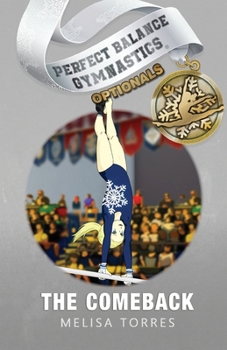 The Comeback (Perfect Balance Gymnastics Optionals)