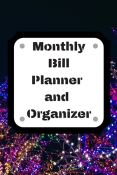 Monthly Bill Planner and Organizer: Finance Monthly & Weekly Budget Planner Expense Tracker Bill Organizer Journal Notebook | Budget Planning,Workbook | ... (Expense Tracker Budget Planner)