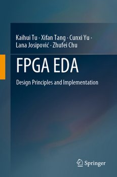 Paperback FPGA Eda: Design Principles and Implementation Book