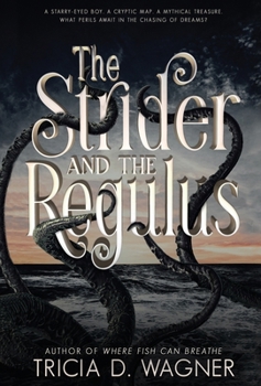 The Strider and the Regulus
