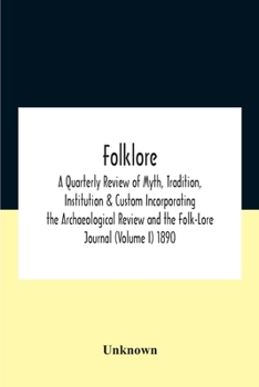 Folklore; A Quarterly Review Of Myth, Tradition, Institution & Custom Incorporating The Archaeological Review And The Folk-Lore Journal (Volume I) 189