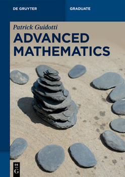 Paperback Advanced Mathematics: An Invitation in Preparation for Graduate School Book