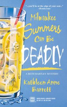 Milwaukee Summers Can Be Deadly (Avalon Mystery) - Book #2 of the Beth Hartley