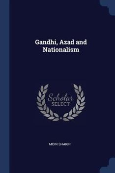 Paperback Gandhi, Azad and Nationalism Book