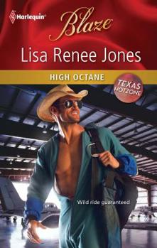 High Octane - Book #2 of the Texas Hotzone