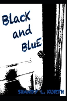 Paperback Black and Blue: A tale as gritty as it is Inspiring. Book
