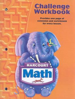Paperback Harcourt Math: Challenge Workbook Grade K Book