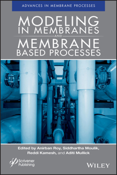 Hardcover Modeling in Membranes and Membrane-Based Processes Book