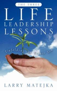 Paperback The Three Life Leadership Lessons Book