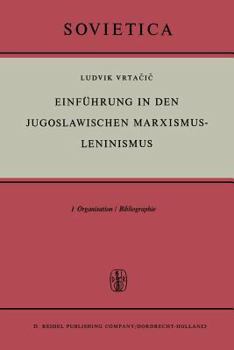 Paperback Einführung in Den Jugoslawischen Marxismus-Leninismus: Organisation / Bibliographie Book