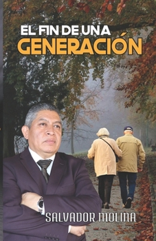 Paperback El fin de una Generación [Spanish] Book