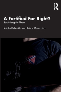 Paperback A Fortified Far Right?: Scrutinizing the Threat Book