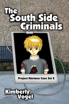 Paperback The South Side Criminals: Project Nartana Case Set 2 Book