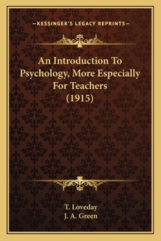 Paperback An Introduction To Psychology, More Especially For Teachers (1915) Book