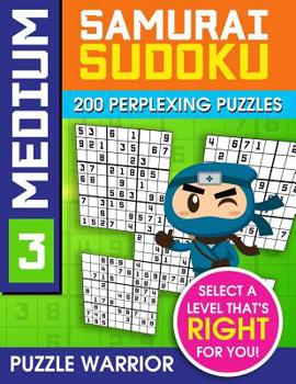 Paperback Medium Samurai Sudoku: 200 Perplexing Puzzles Book