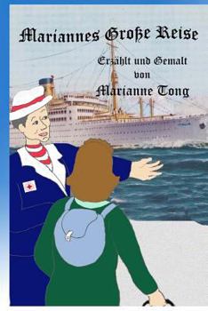 Paperback Mariannes Große Reise: Marianne Muß nach Amerika Ziehen [German] Book